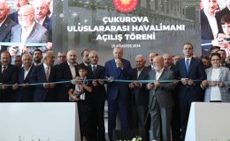 Cumhurbaşkanı ERDOĞAN, “Çukurova Uluslararası Havalimanı, Akdeniz Bölgesi’nin kalkınmasında lokomotif rolü üstlenecek” dedi.