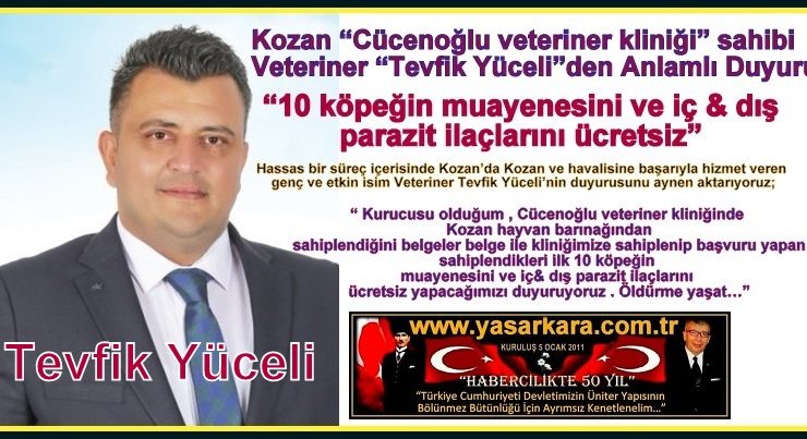 Veteriner “Tevfik Yüceli”den Anlamlı Duyuru “10 köpeğin muayenesini ve iç& dış parazit ilaçları ücretsiz”