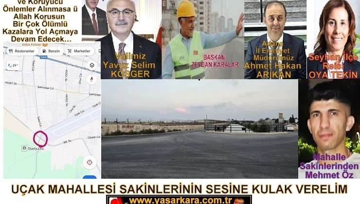 Adana İlimizin Yetkililerine Çağrı Ölümlü Kazalara Dur Deyin…