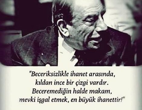 Mekanı Cennet Başbuğ Alparslan Türkeş’in Anlamlı Bir Sözü…