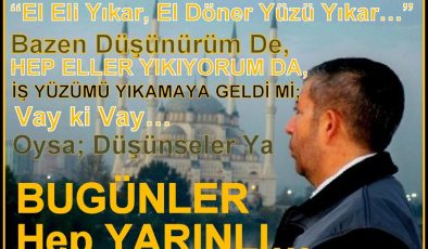 Yaşar Kara YANKI Okurlarına AYNA Oldu “Bugünler  Hep Yarınlı…”