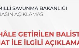 Milli Savunma Bakanlığımızdan Etkisiz Hâle Getirilen Balistik Mühimmat ile İlgili Açıklama