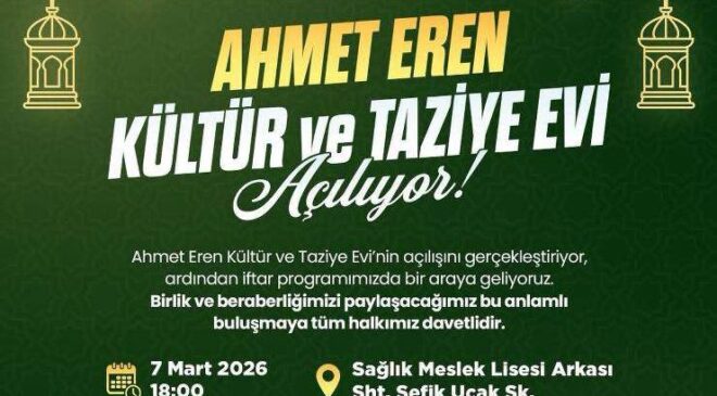 Ahmet Eren Kültür ve Taziye Evi Kozan’da Kapılarını Açıyor!