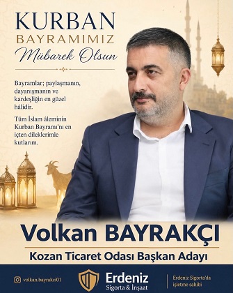 Kurban Bayramımız Mübarek Olsun Volkan BAYRAKÇI Kozan Ticaret Odası Başkan Adayı