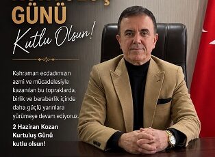 KOZAN TİCARET ODASI BAŞKANI MUSTAFA KANDEMİR’DEN  2 HAZİRAN KOZAN’IN  DÜŞMAN İŞGALİNDEN KURTULUŞUNUN 106.YILDÖNÜMÜ  MESAJI