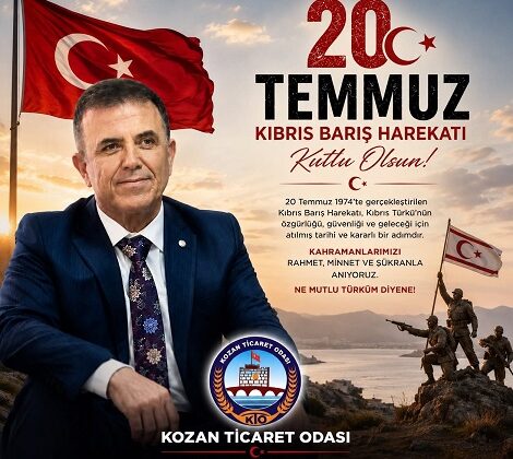 Kozan Ticaret Odası Başkanı,Güçlü Değerimiz Mustafa KANDEMİR’den, Kıbrıs Barış Harekatımızın 52.Yılıdönümü Kutlaması…