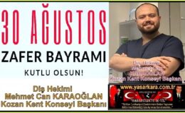 30 Ağustos Zafer Bayramı Kutlu Olsun/Mehmet Can KARAOĞLAN /Diş Hekimi Kozan Kent Konseyi Başkanı