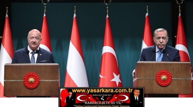 Cumhurbaşkanımız ERDOĞAN, “Avusturya ile ticaret hacmini 5 milyar dolara ulaştıracağız”