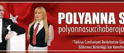 Ülkemizin,Anadolu’muzun ve Bölgemizin Güçlü, Faal ve Etkili Haber Sitesi www.polyannasuccihaberajansi.com.tr Yayın Yaşamında 12.(On İkinci ) Yılına 12 Eylül 2026 Cumartesi Bugün  Merhaba Demenin Onurunu Yaşıyor KUTLUYORUZ…